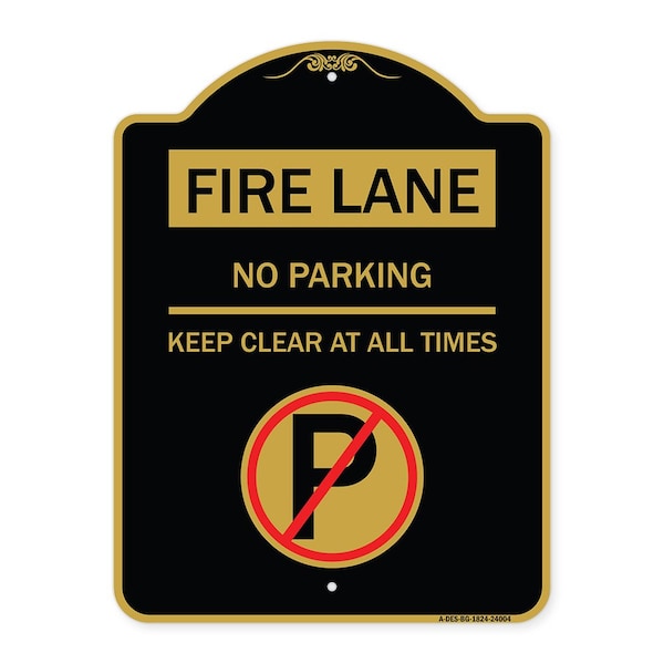 Signmission Fire Lane-No Parking Keep Clear All Times W/ No Parking, Black & Gold Alum, 18" x 24", BG-1824-24004 A-DES-BG-1824-24004 - main